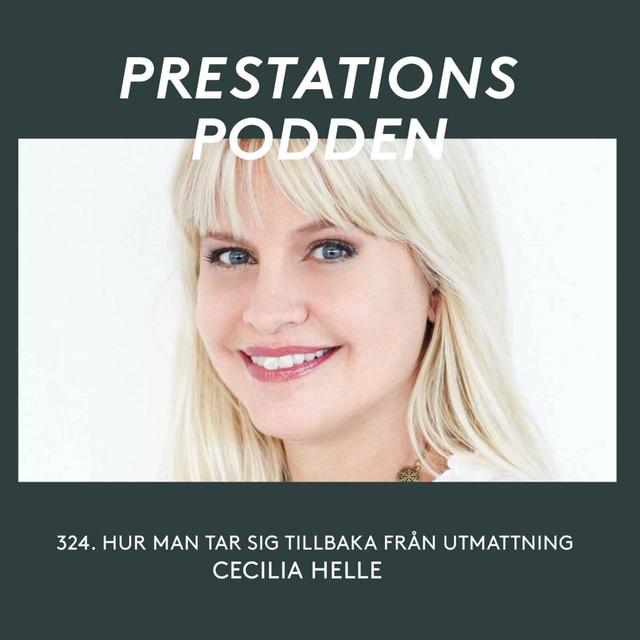 Hur man tar sig tillbaka från utmattning - Cecilia Helle - podcast episode cover