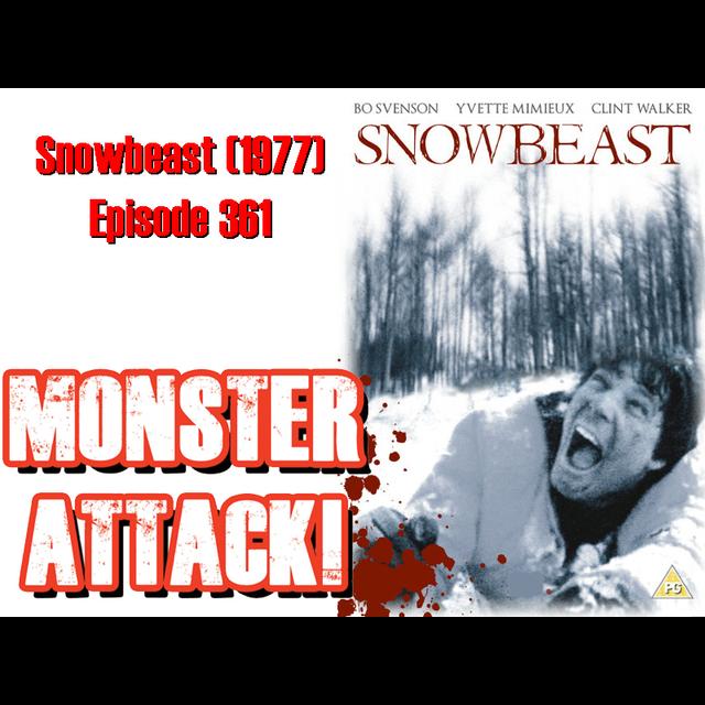 Snowbeast (1977)| Episode 361 - podcast episode cover