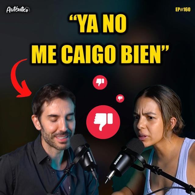 "Ya no me caigo bien" | Auténtico #160 | Titi Jaques y Pedro Prieto - podcast episode cover