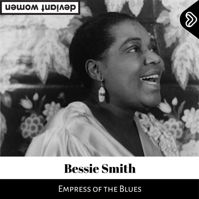 Bessie Smith - podcast episode cover
