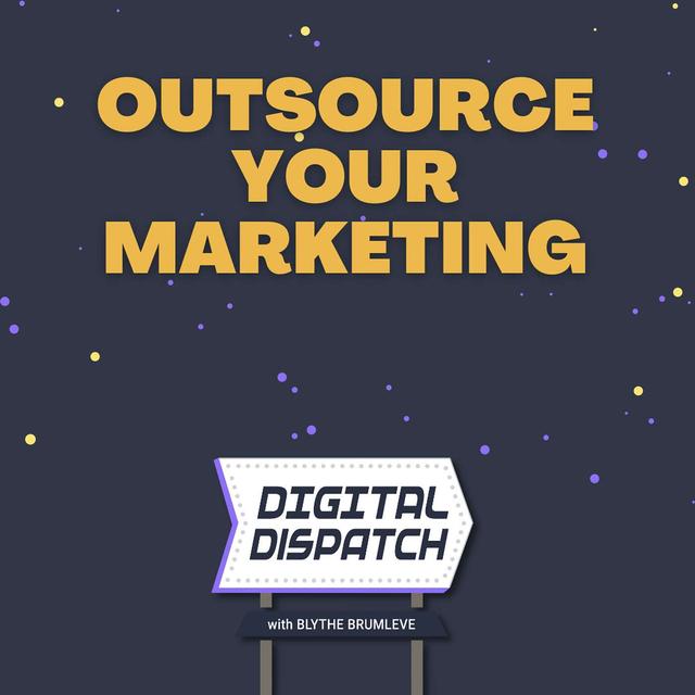 What to Know Before You Outsource Your Marketing with Hawke Media - podcast episode cover