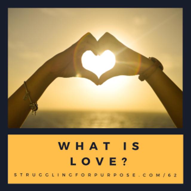 What is Love? - podcast episode cover