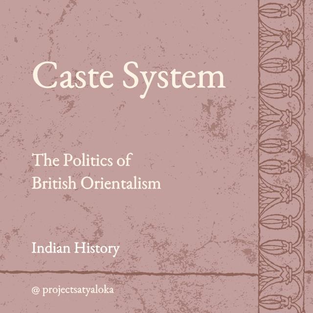 Caste System : The Politics of British Orientalism - podcast episode cover