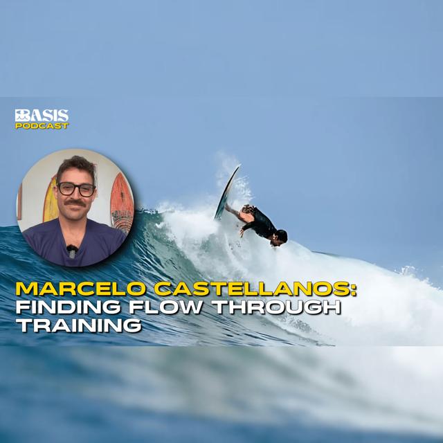 Olympic Coach Marcelo Castellanos: Finding Flow Through Training - podcast episode cover