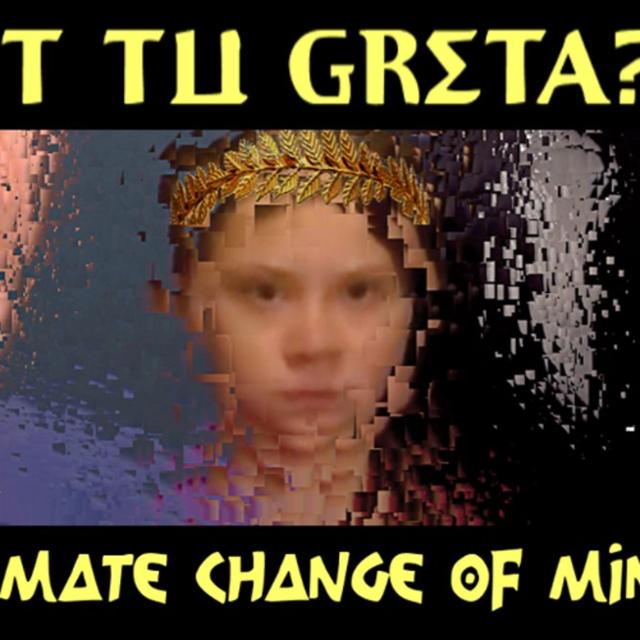 Show sample for 3/18/25: ET TU GRETA? CLIMATE CHANGE OF MIND W/ STEVE GOREHAM - podcast episode cover