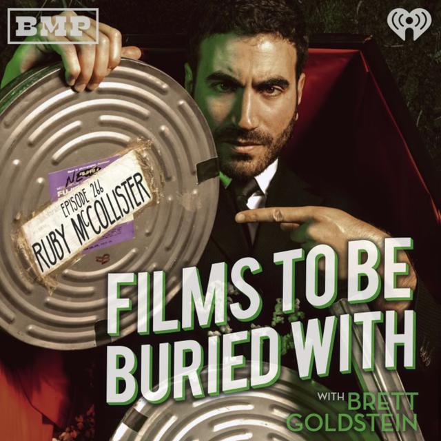 Ruby McCollister • Films To Be Buried With with Brett Goldstein #266 - podcast episode cover