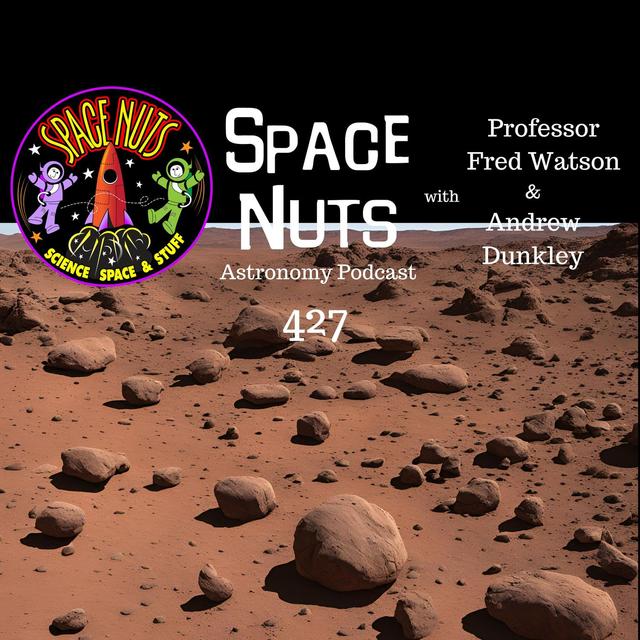 #427: Martian Mysteries & Space Health: Unveiling Cosmic Secrets - podcast episode cover