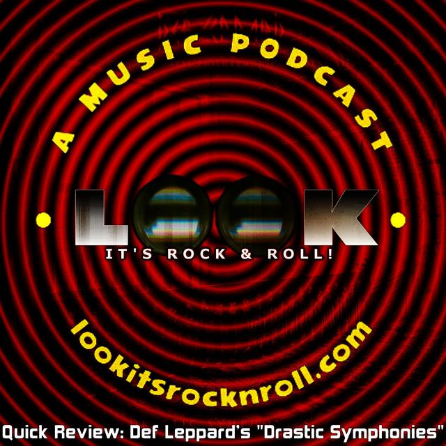Quick Review: Def Leppard's "Drastic Symphonies" - podcast episode cover
