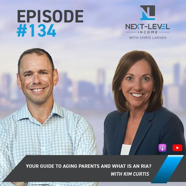 Ep. 134 Your Guide to Aging Parents and What is an RIA? with Kim Curtis - podcast episode cover