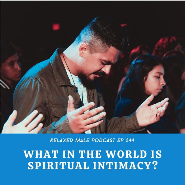 What in the world is Spiritual Intimacy? - podcast episode cover