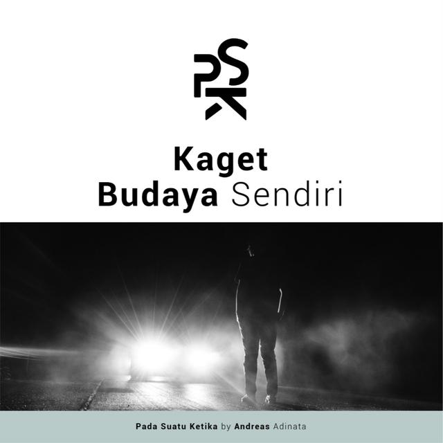 Kaget Budaya Sendiri - podcast episode cover