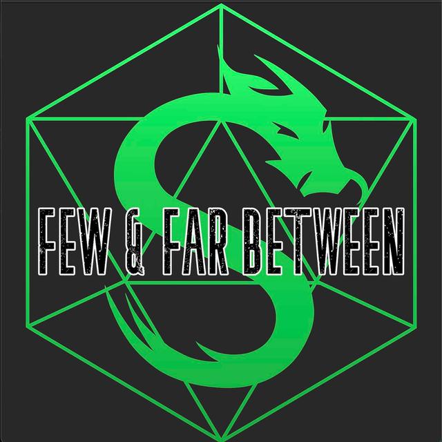 Few and Far Between Ep 110; The Guardians of Below - podcast episode cover