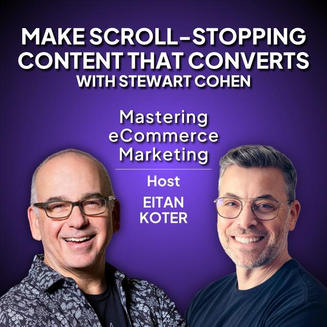 153. Make Scroll-Stopping Content That Converts with Stewart Cohen - podcast episode cover