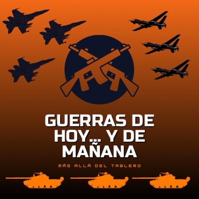 Guerras de hoy… y de mañana. - podcast episode cover