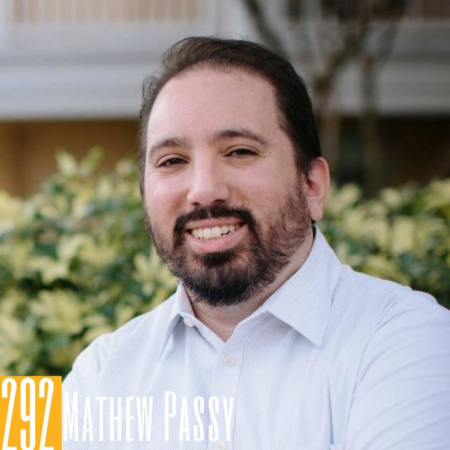 292 Mathew Passy - Storytelling & Connecting with Audiences Over Corporatization in Podcasts - podcast episode cover