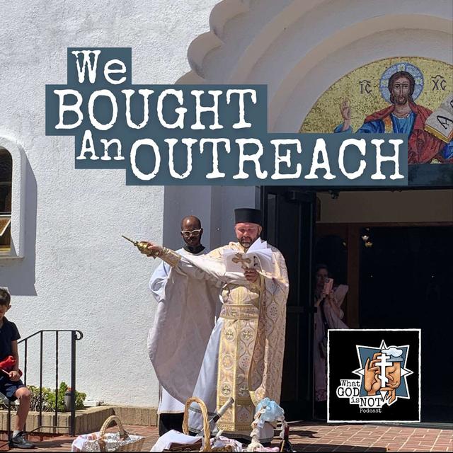 We Bought an Outreach - podcast episode cover