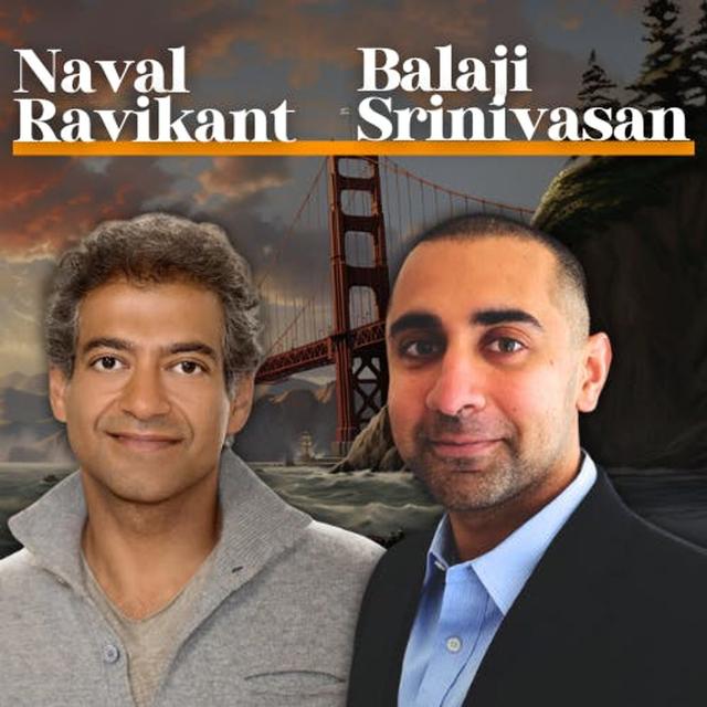 E42: Naval Ravikant and Balaji Srinivasan on Why History Points to Crypto - podcast episode cover