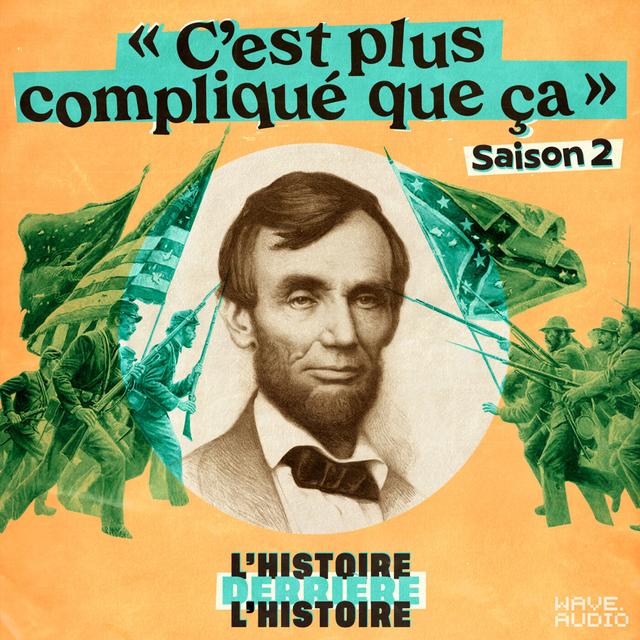 Esclavage : Lincoln n’était pas si clair que ça - podcast episode cover