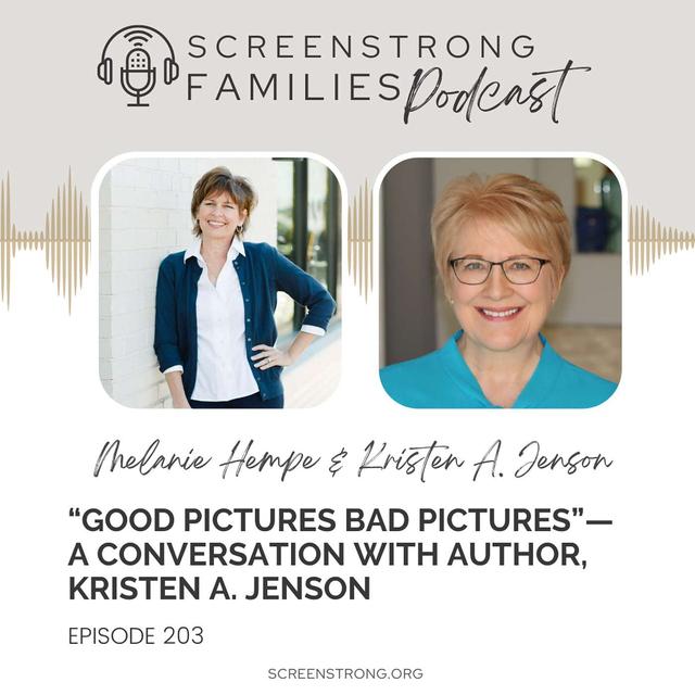 "Good Pictures Bad Pictures"—A Conversation with the Author, Kristen A. Jenson (#203) - podcast episode cover