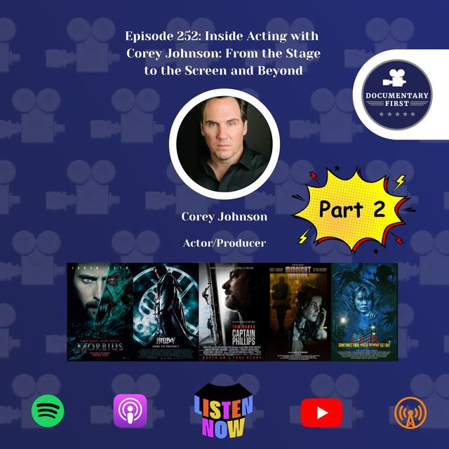 Episode 252 | Inside Acting with Corey Johnson: From the Stage to the Screen and Beyond - podcast episode cover