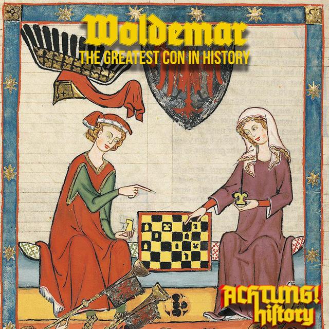 Woldemar - The Greatest Con in History - podcast episode cover
