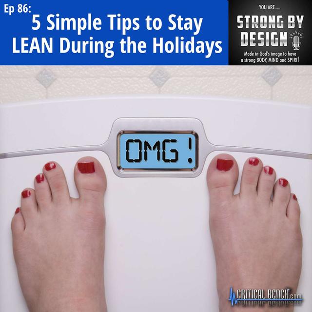 Ep 86 Five Simple Tips to Stay LEAN During the Holidays w/ Chris & Brian - podcast episode cover