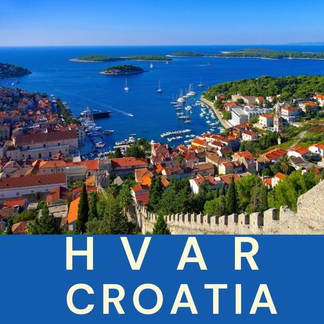 Hvar - the most glamorous island in Croatia - podcast episode cover