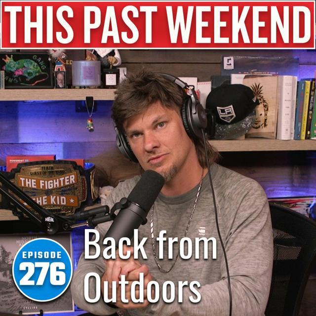 Back from Outdoors | This Past Weekend w/ Theo Von #276 - podcast episode cover