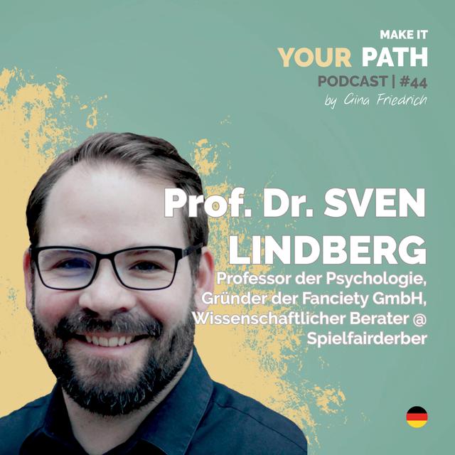 #44 Prof. Dr. Sven Lindberg | Ich musste mich an das Tempo der Startup-Welt erstmal gewöhnen - podcast episode cover