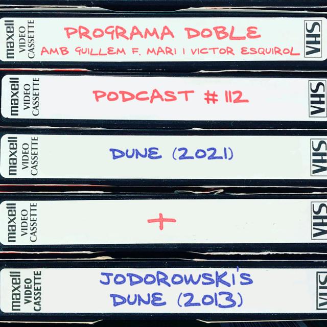 Programa Doble #112: Dune + Jodorowski's Dune - podcast episode cover