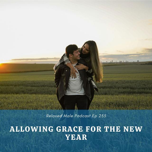 Allowing Grace For The New Year - podcast episode cover