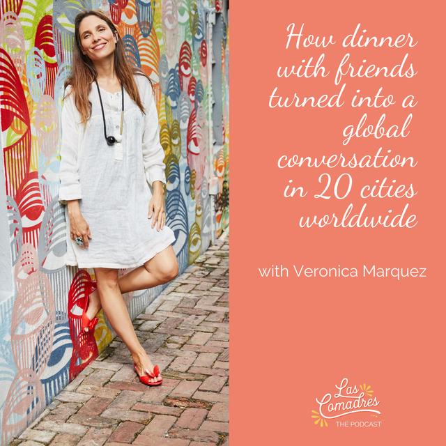 Las Comadres Podcast #4: Veronica Marquez - podcast episode cover