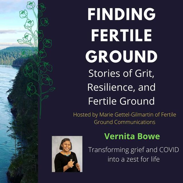 Vernita Bowe: Transforming grief and COVID into a zest for life - podcast episode cover