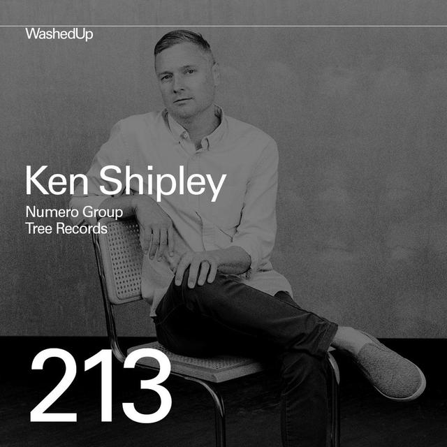 #213 - Ken Shipley (Numero Group, Tree Records) - podcast episode cover