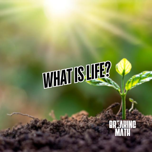 What is Life? - podcast episode cover