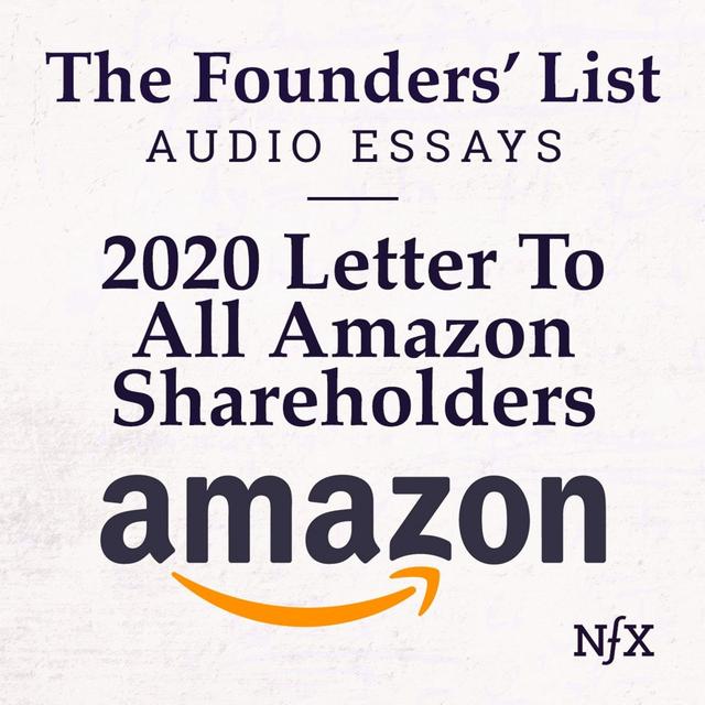The Founders' List: 2020 Letter to Amazon Shareholders - podcast episode cover