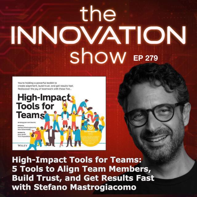 High-Impact Tools for Teams with Stefano Mastrogiacomo - podcast episode cover