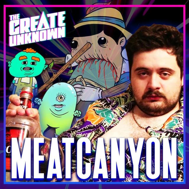 Meat Canyon: Nightmare Fuel for the Soul [Ep. 74] - podcast episode cover