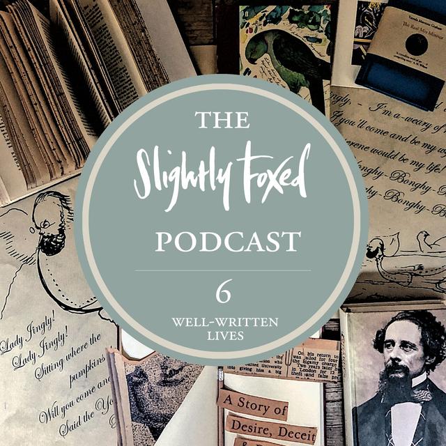 6: Well-Written Lives - podcast episode cover