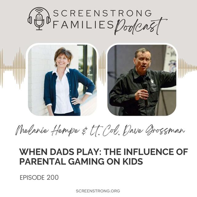 When Dads Play: The Influence of Parental Gaming on Kids with Lt. Col. Dave Grossman (#200) - podcast episode cover