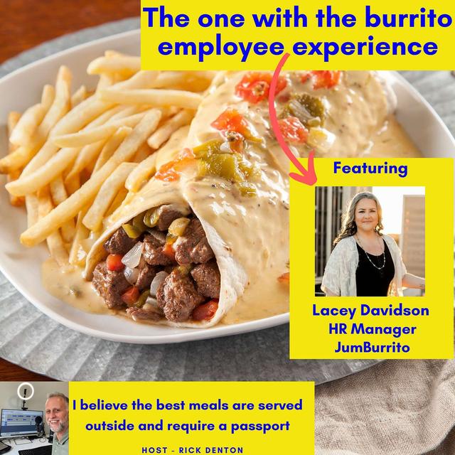 The one with burrito employee experience - Lacey Davidson, HR Manager at JumBurrito E191 - podcast episode cover