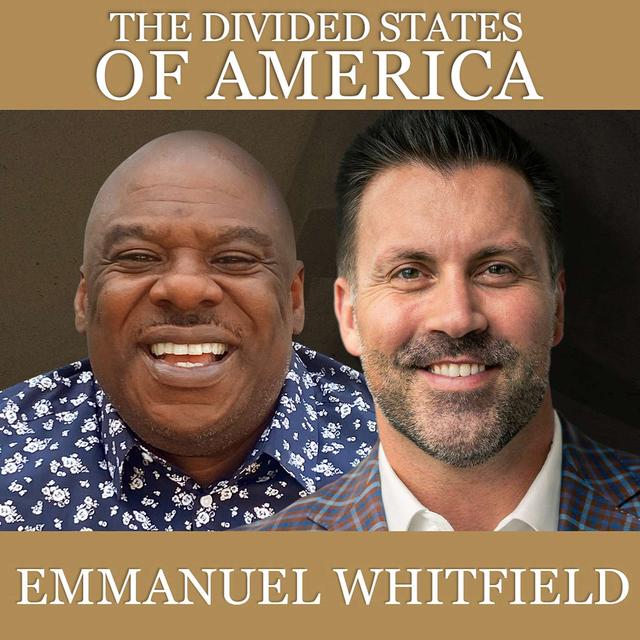 The Divided States of America with Emmanuel Whitfield - podcast episode cover