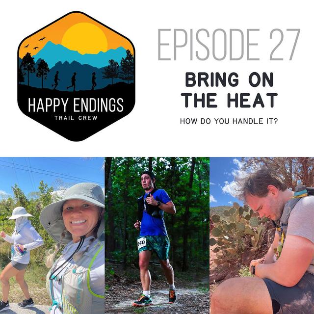 Bring on the Heat: How do you handle it? - podcast episode cover