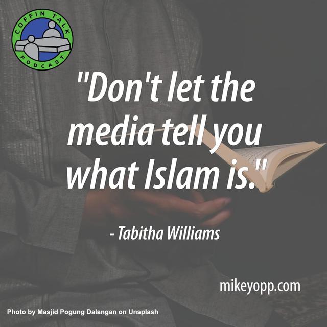 #67 - A Muslim - Tabitha Williams - "There's No Blind Faith" - podcast episode cover