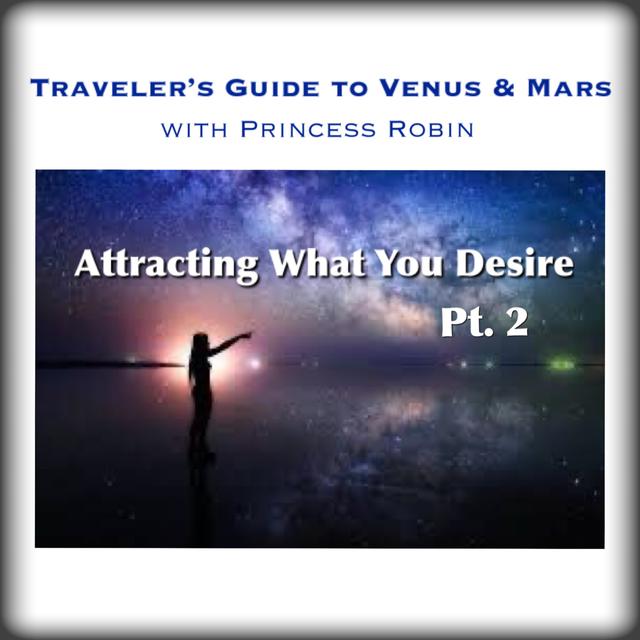 EP.109: ATTRACTING WHAT YOU DESIRE, PT. 2 - podcast episode cover