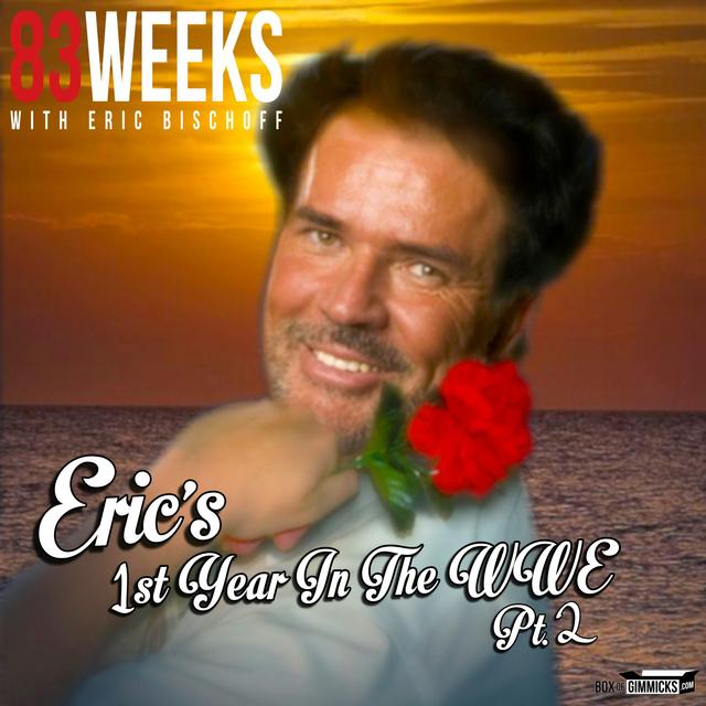 Episode 30: First Year in the WWE - podcast episode cover