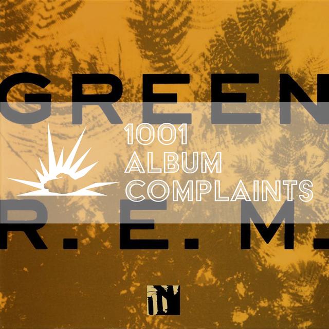 The Story Behind: REM - Green, Ep 103 - podcast episode cover