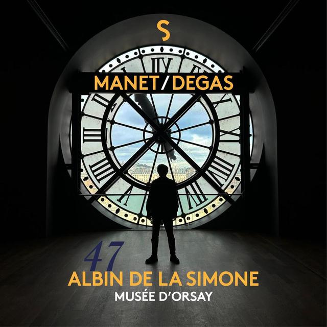 "Manet / Degas" par Albin de la Simone - podcast episode cover