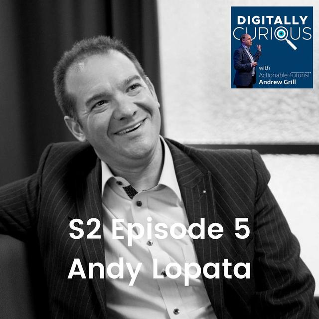 S2 Episode 5: The Future of Professional Relationships with Andy Lopata - podcast episode cover