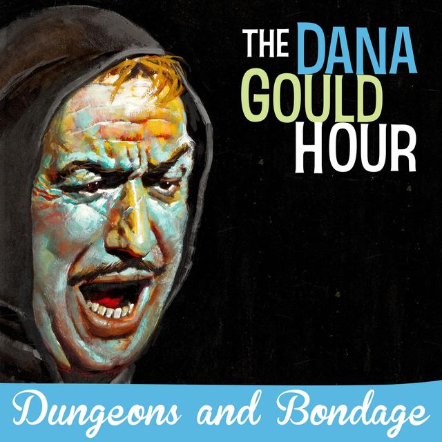 Dungeons and Bondage - podcast episode cover